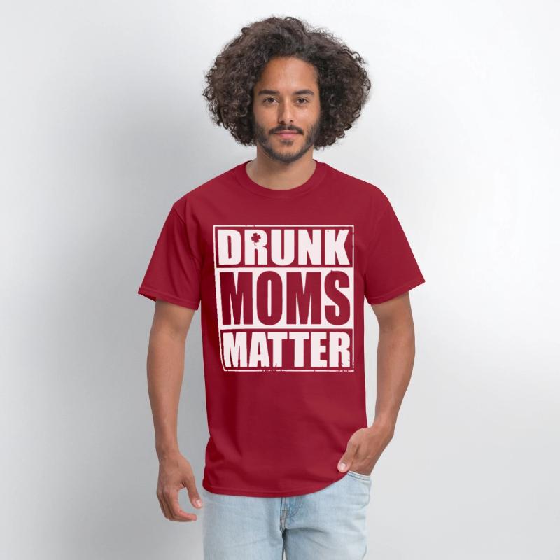 drunk moms matter black and white shirt irish