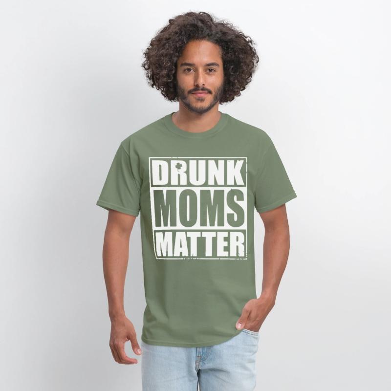 drunk moms matter black and white shirt irish