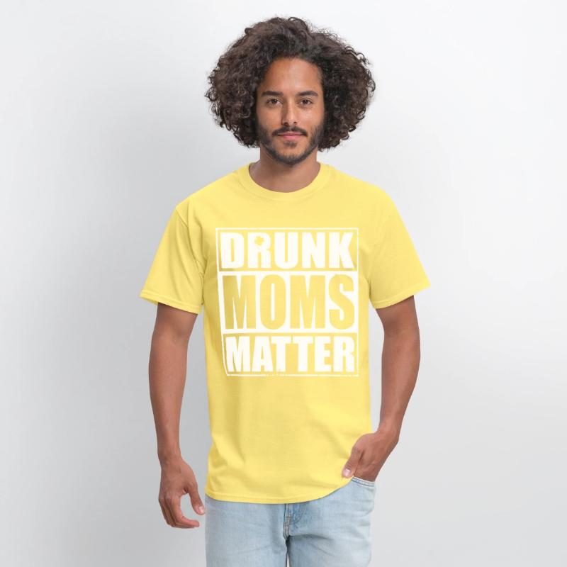 drunk moms matter black and white shirt irish