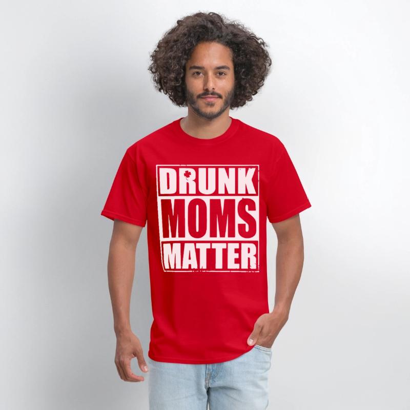 drunk moms matter black and white shirt irish
