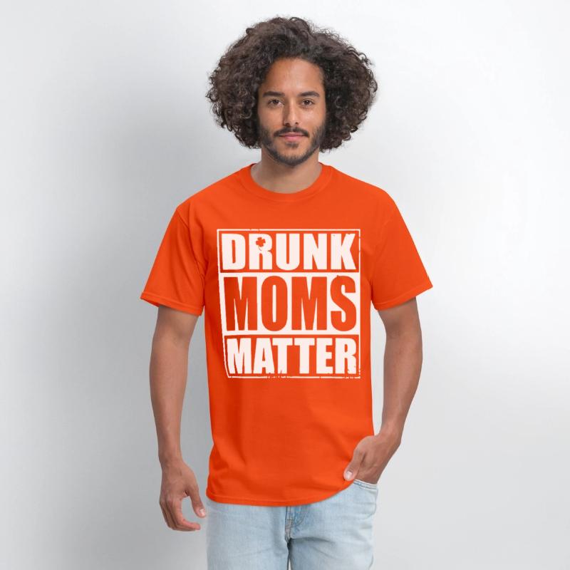 drunk moms matter black and white shirt irish