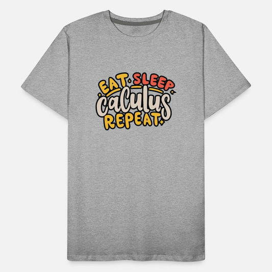 Eat Sleep Calculus repeat