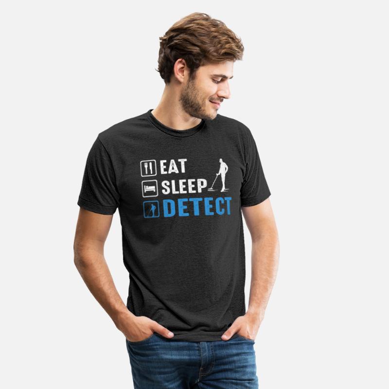 Eat Sleep Detect Awesome apparel for Metal Detect