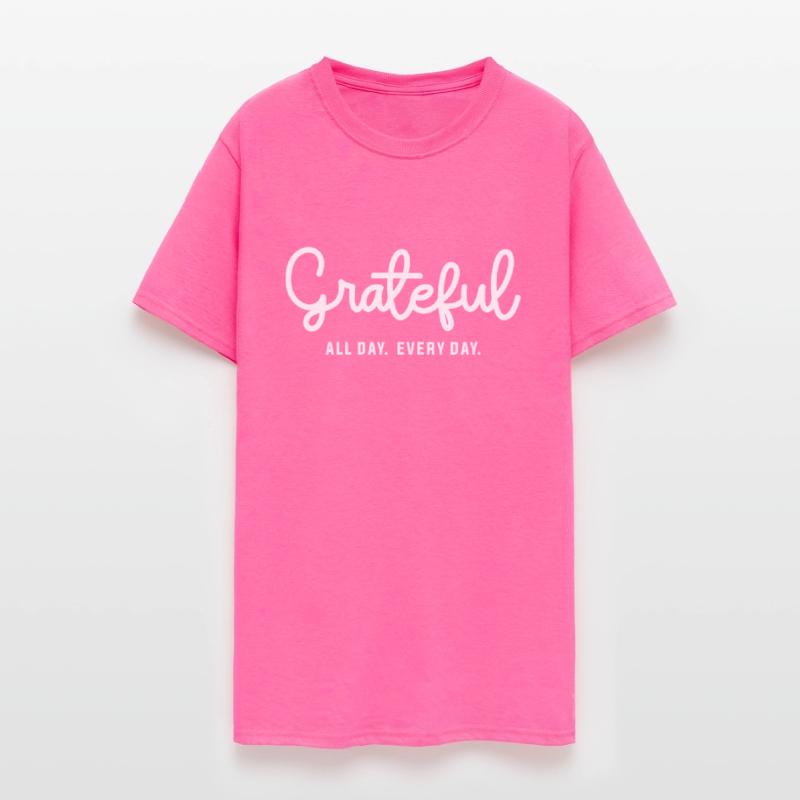 Embrace Gratitude - Grateful All Day Every Day