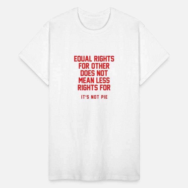 Equal Rights For Other Does Not Mean Less Rights