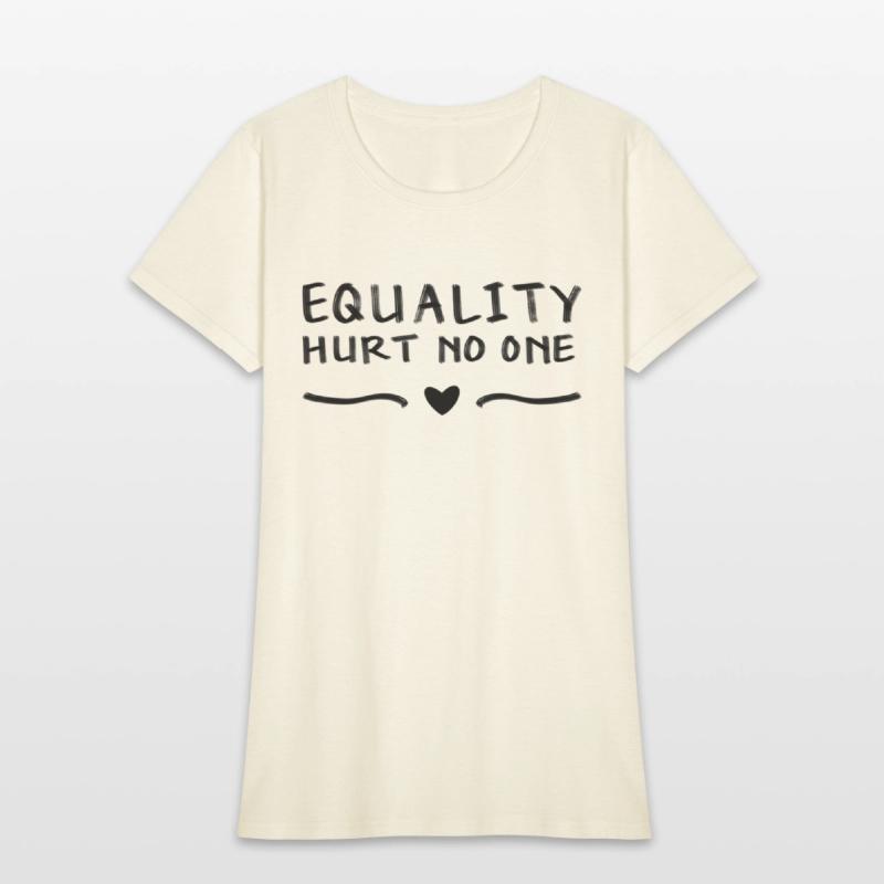 Equality Hurt No One - Black Text