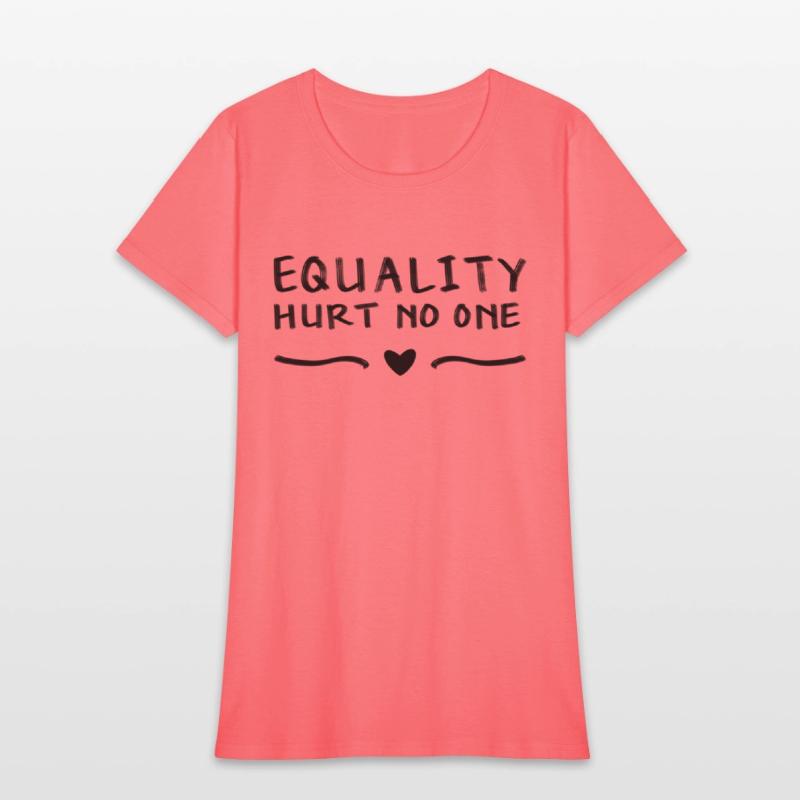 Equality Hurt No One - Black Text