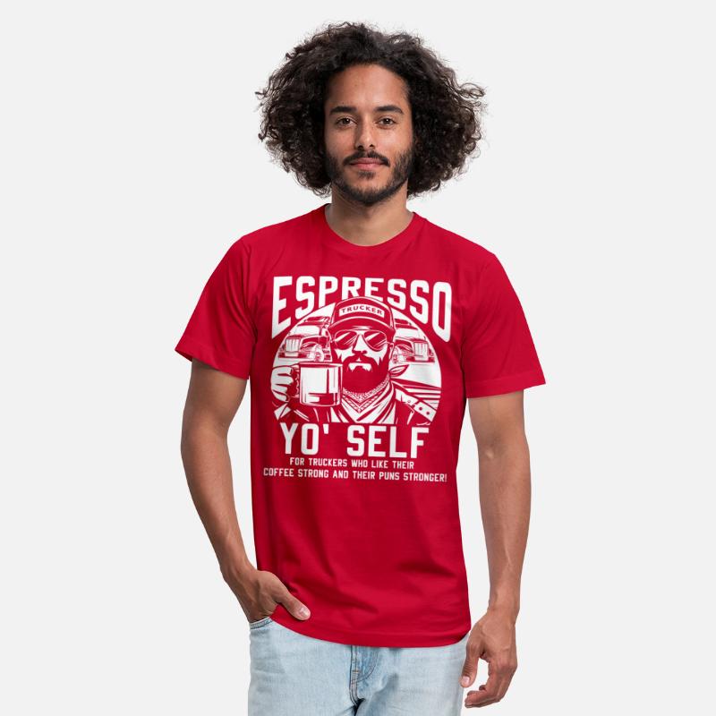 Espresso Yo' Self For Truckers who Like Coffee
