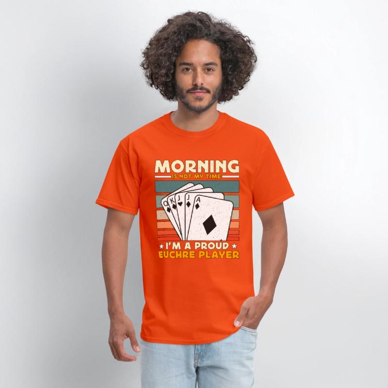 Euchre Player Morning Is Not My Time Playing Cards