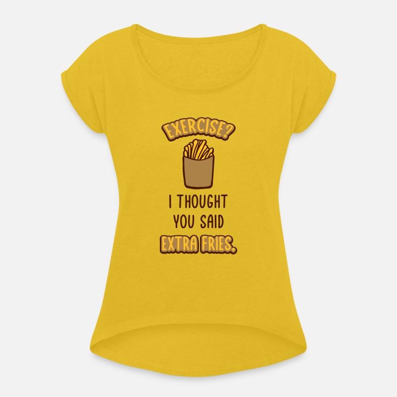 Exercise Extra Fries Quote