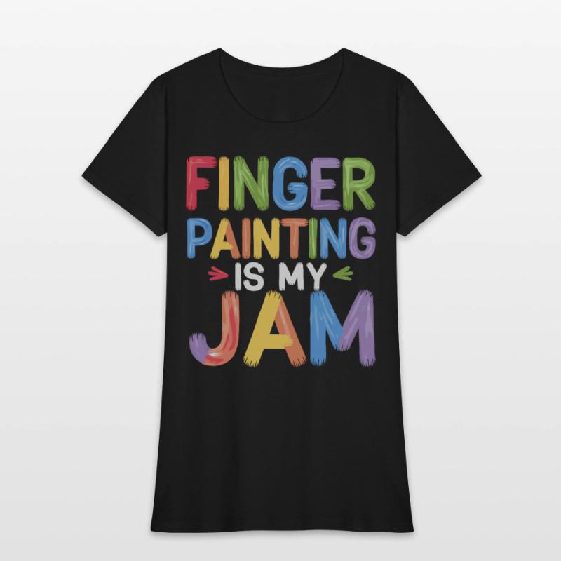 Finger Painting Is My Jam Colorful Creative