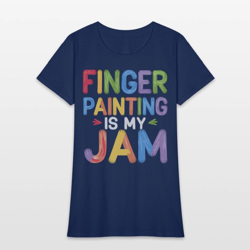 Finger Painting Is My Jam Colorful Creative
