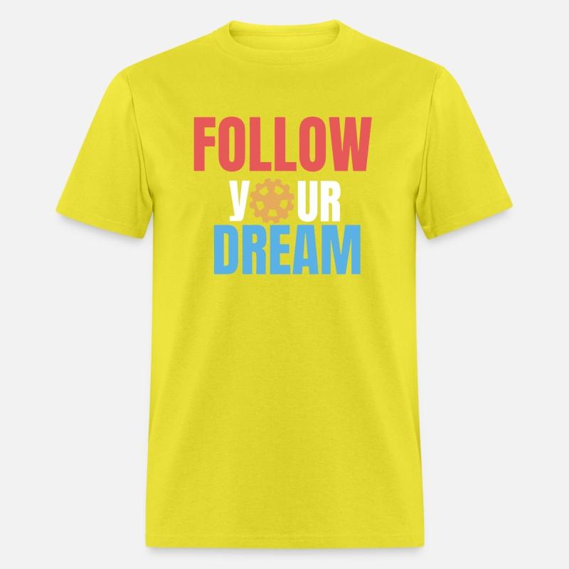Follow your dream