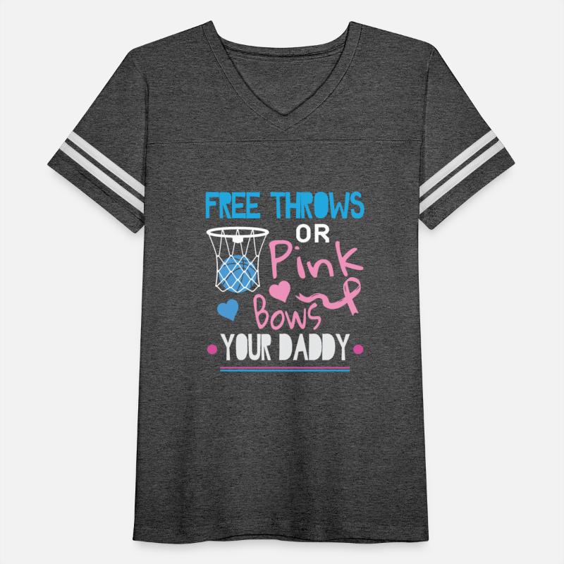 Free Throws or Pink Bows Daddy Loves You Gender Re