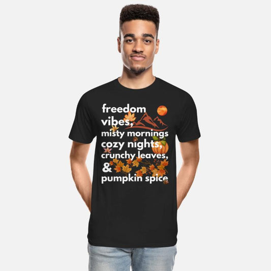 freedom vibes misty mornings cozy nights crunchy