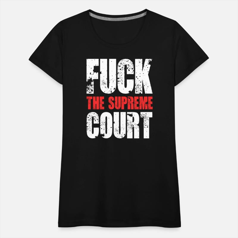 FUCK THE SUPREME COURT RETRO