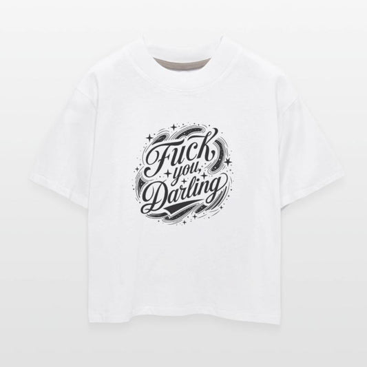 fuck you darlingCelestial Sarcasm – “FUCK