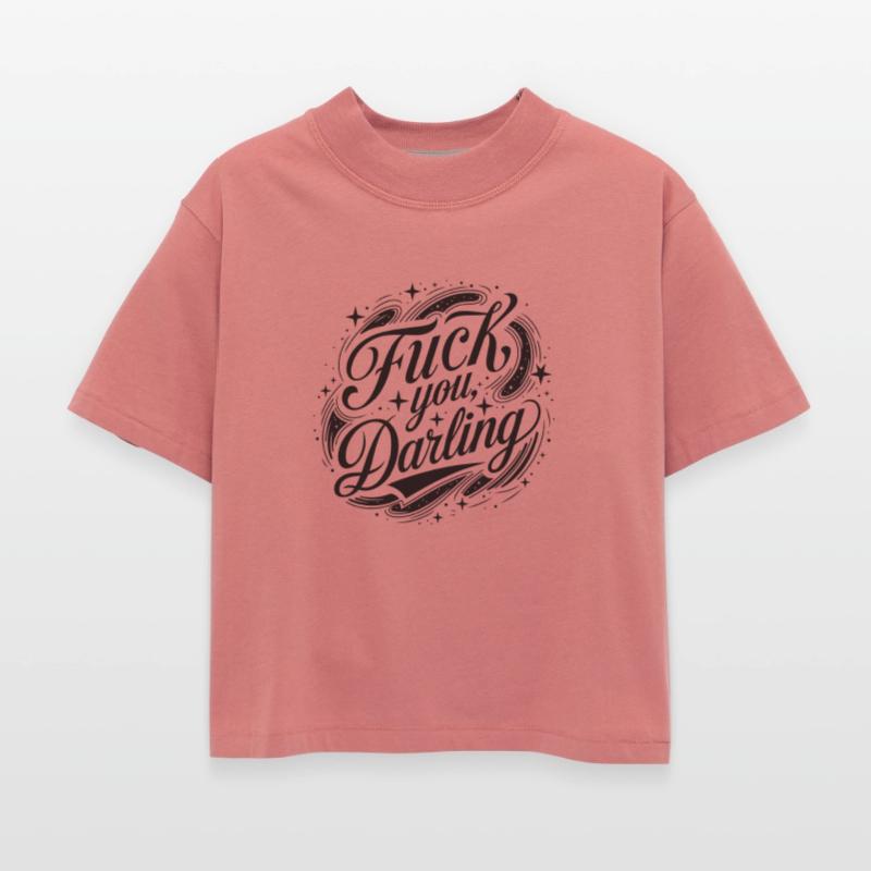 fuck you darlingCelestial Sarcasm – “FUCK