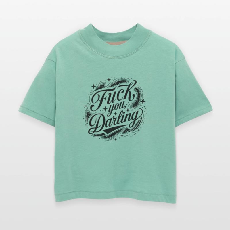 fuck you darlingCelestial Sarcasm – “FUCK