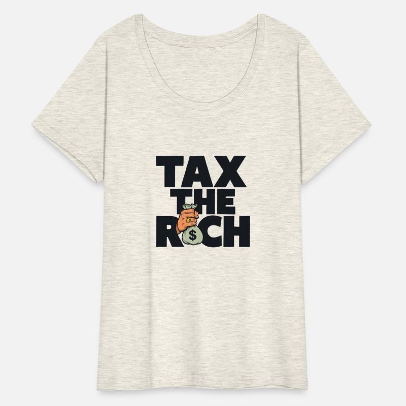 Funny Anti-Capitalist Political Tax The Rich