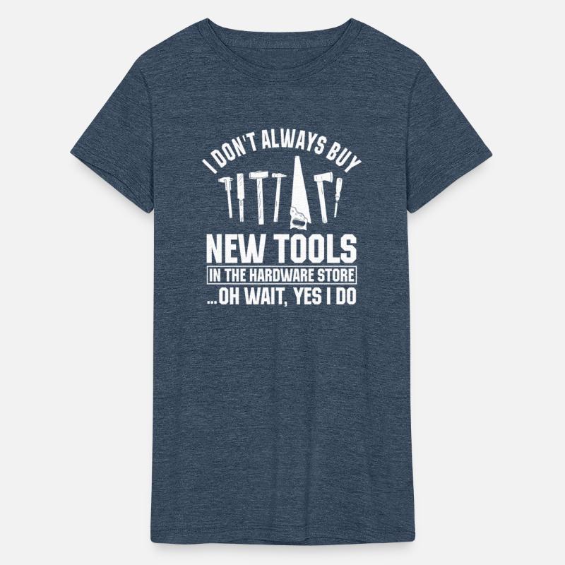 Funny Hardware Store Tool Lover