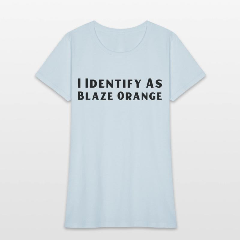 Funny Hunting Blaze Orange T-Shirt