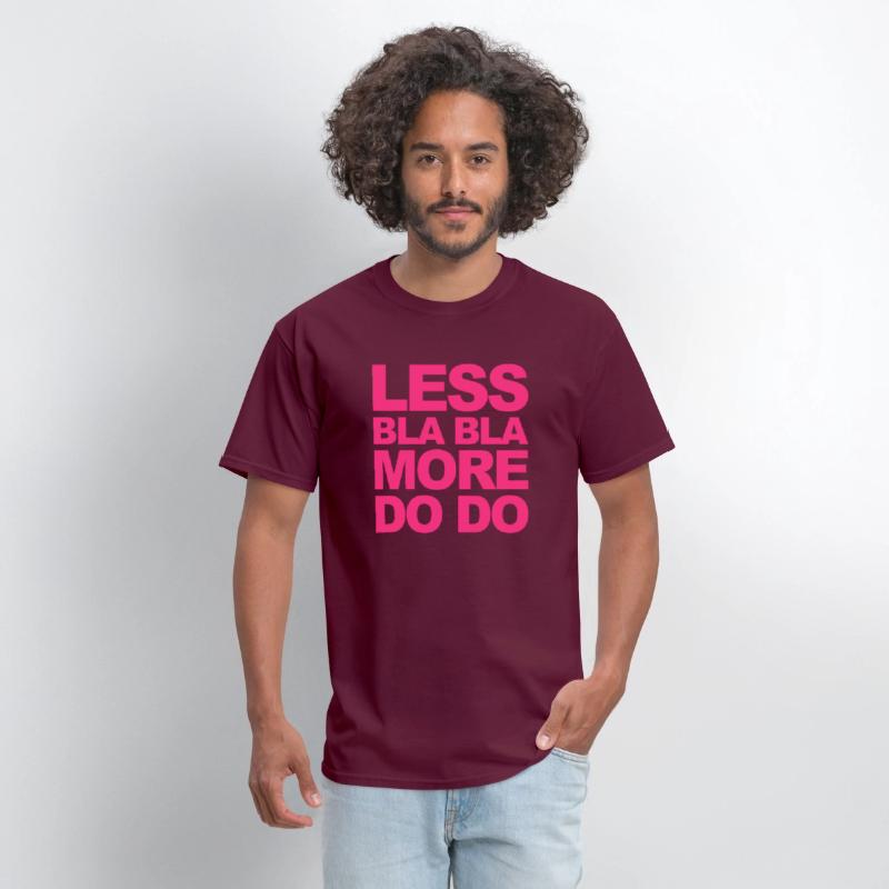 Funny office saying: Less bla, more do!