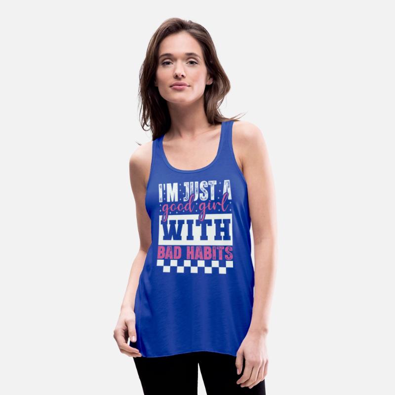 Good Girl with Bad Habits – Cute & Sassy Quote