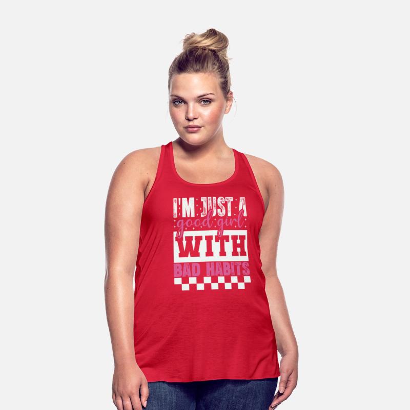 Good Girl with Bad Habits – Cute & Sassy Quote