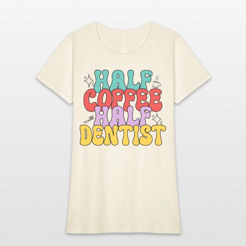 Half Coffee Half Dentist