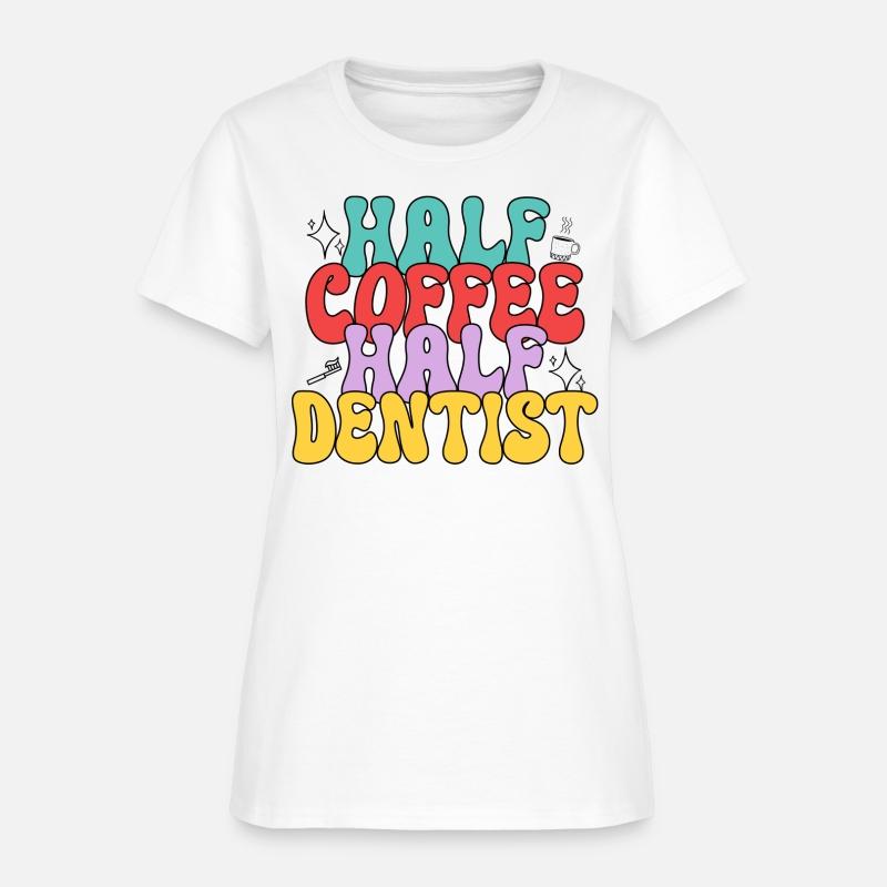 Half Coffee Half Dentist
