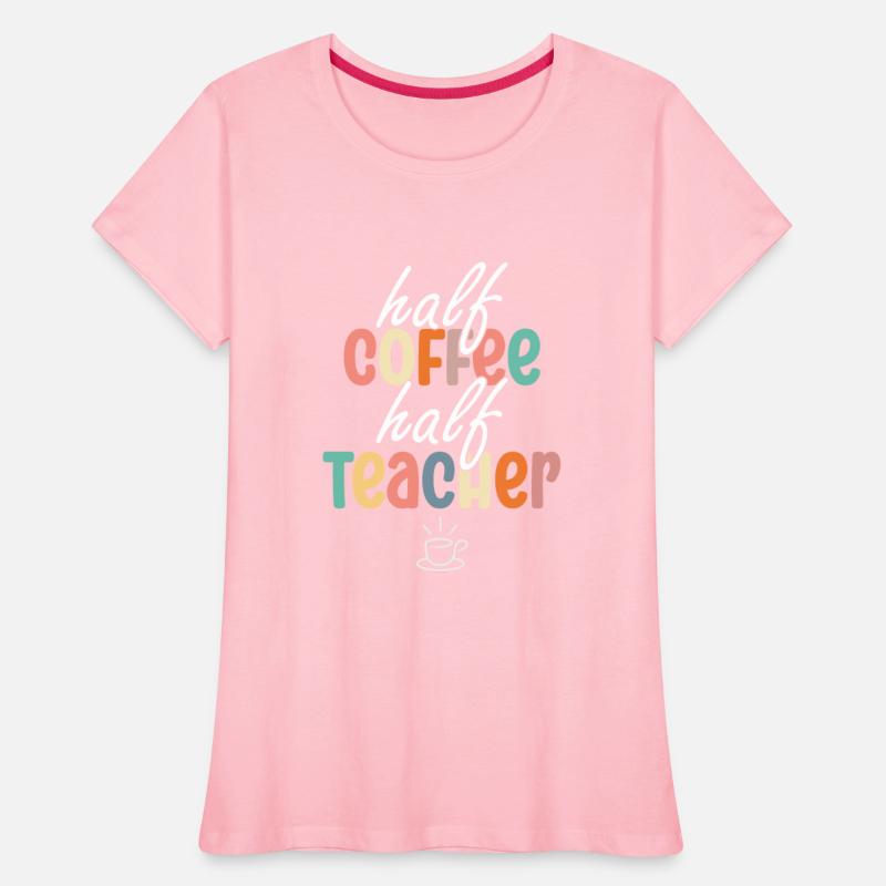 Half Coffee Half Teacher