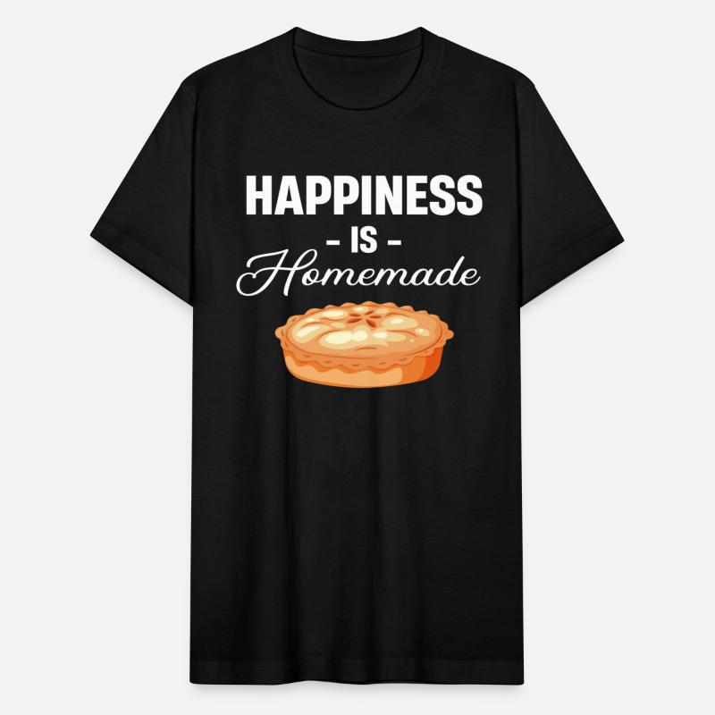 Happiness Is Homemade Pie Baker Pastries Sweets