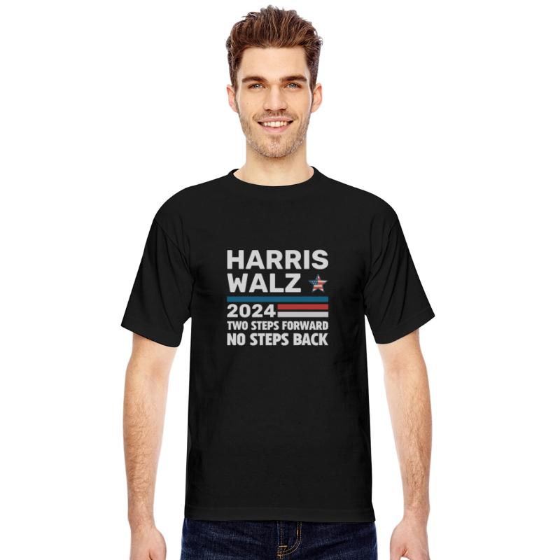 Harris Walz 2024 Two Steps Forward NO Steps Back