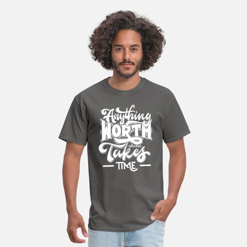 HAVING ANYTHING WORTH TAKES TIME