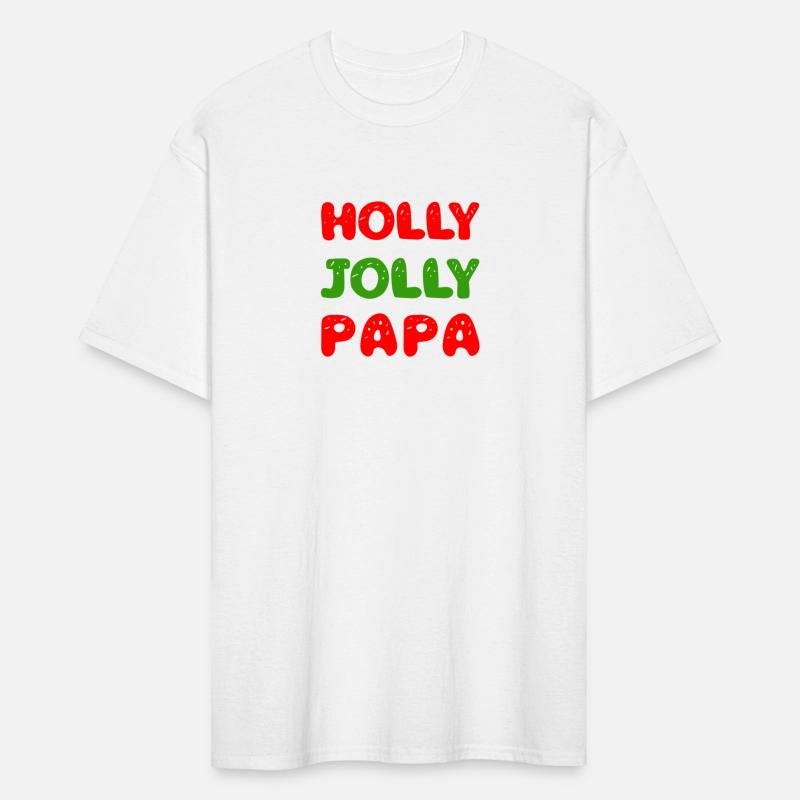Holly Jolly Papa Gift For Dad Christmas Wear Art
