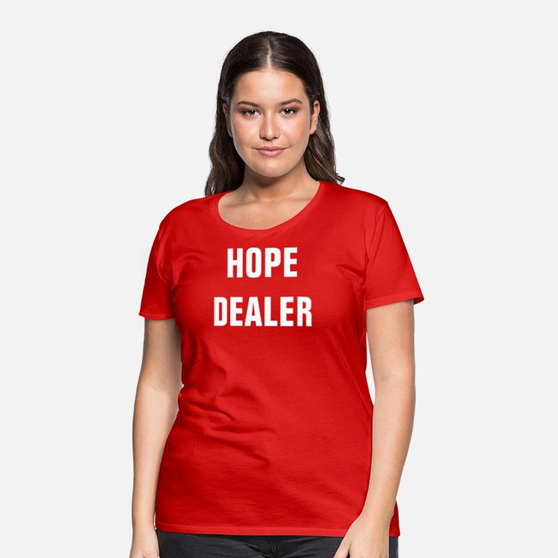 Hope Dealer - Christian Quote