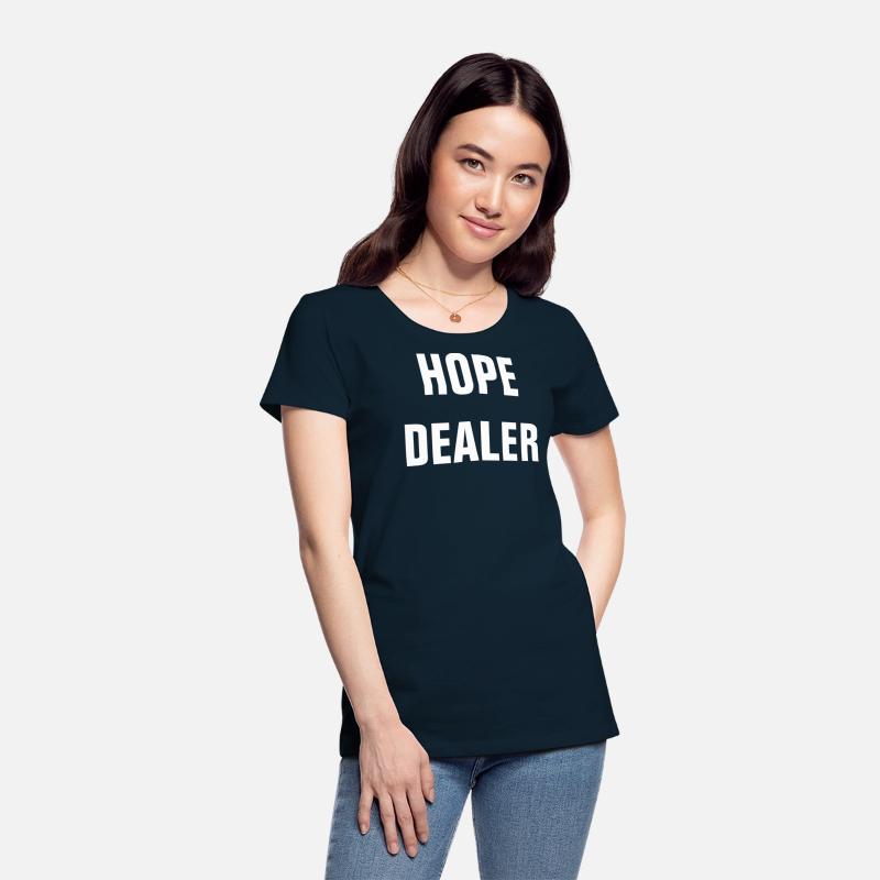 Hope Dealer - Christian Quote