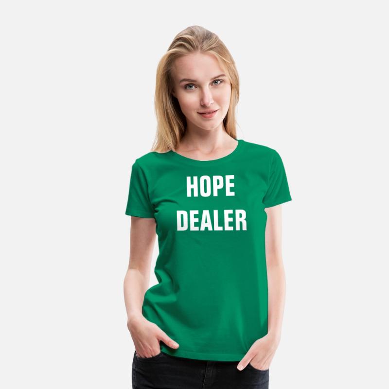 Hope Dealer - Christian Quote