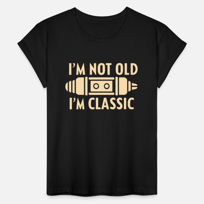 I am Not Old I am Classic