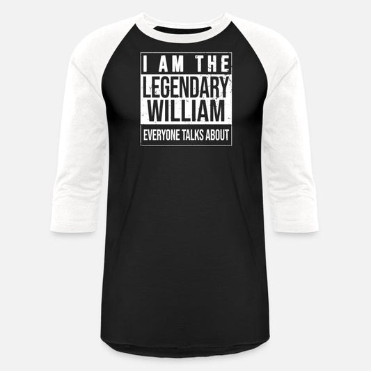 I am the legendary shirt, gift idea for William