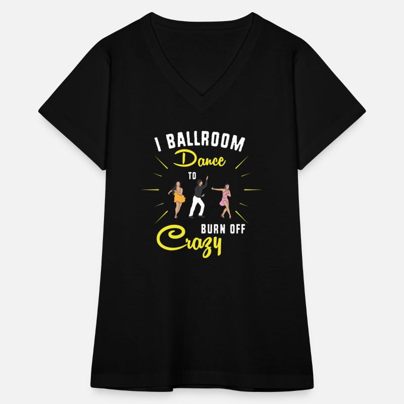 I Ballroom Dance To Burn Off Crazy Funny Ballroom