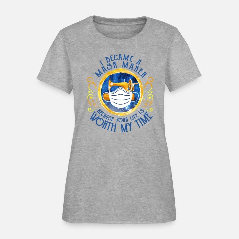 I BECAME A MASK MAKER BECAUSE YOU LIFE IS WORTH MY