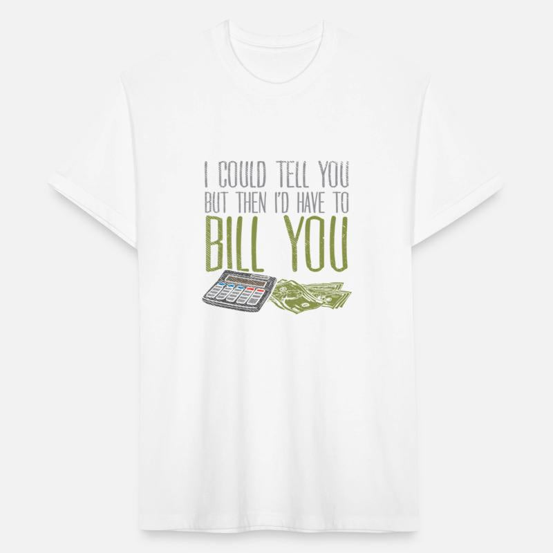 I Could Tell You But Then I'D Have To Bill You