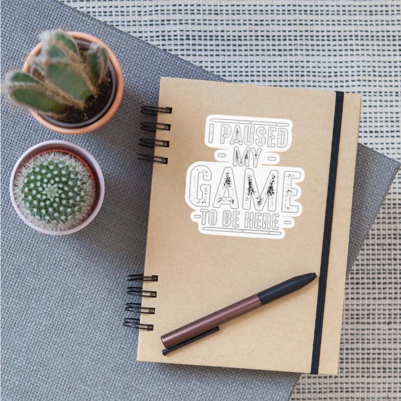 I Paused My Game To Be Here