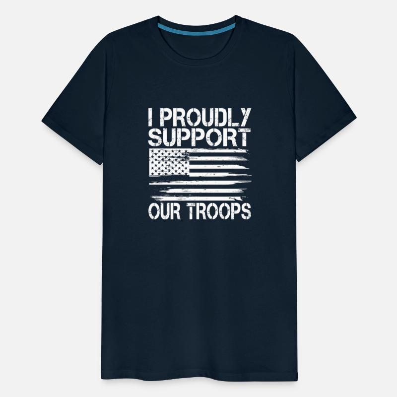 I Proudly Support Our Troops 4Th Of July