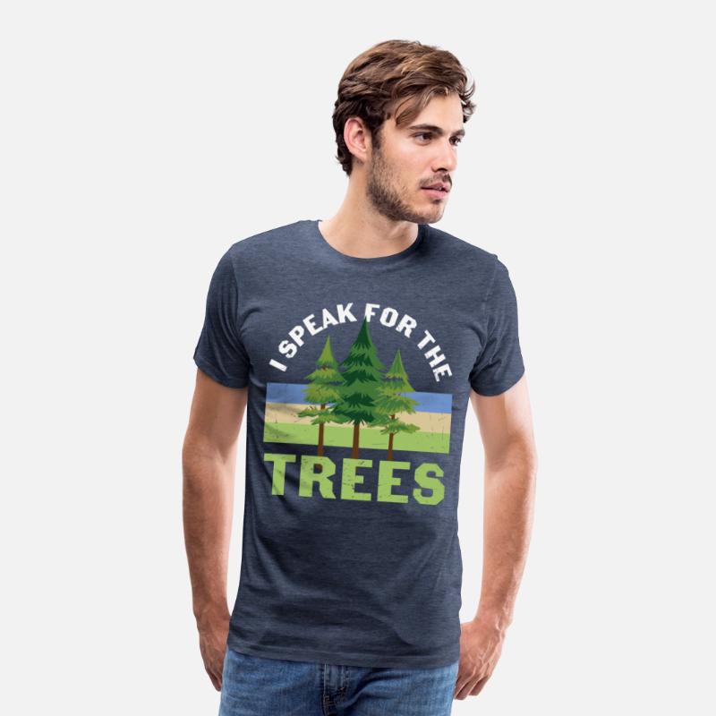I Speak For The Trees Tree Protection