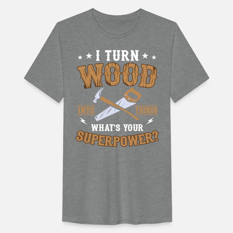 I Turn Wood Into Things Craftsman Handyman