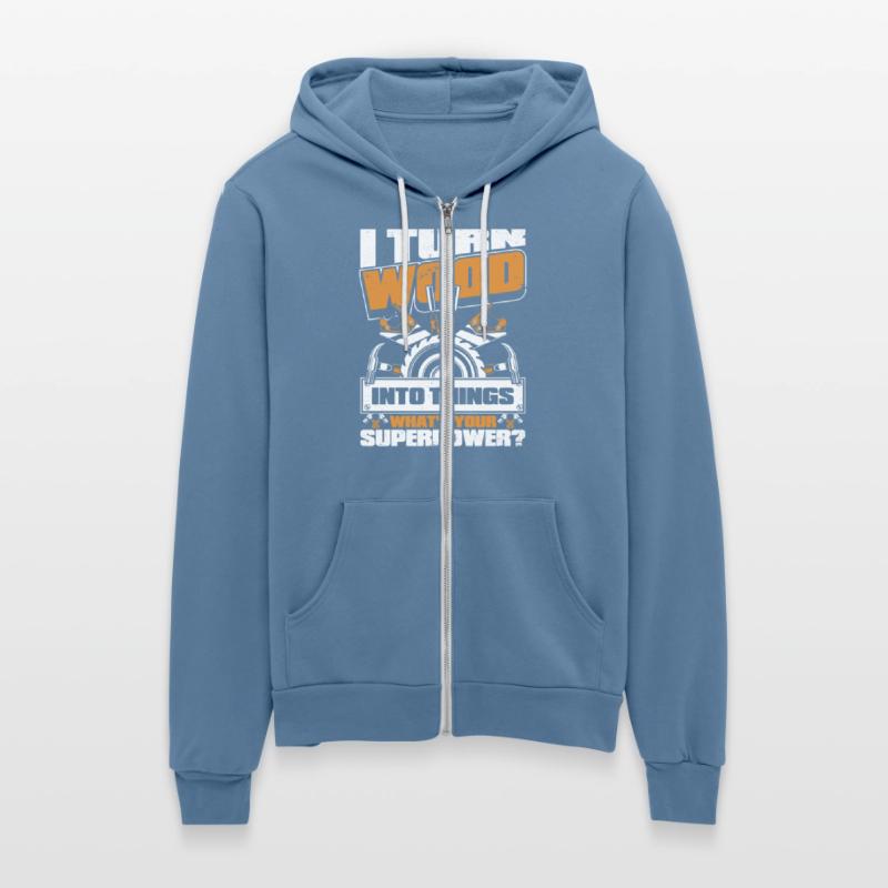 I Turn Wood Into Things What's Your Superpower