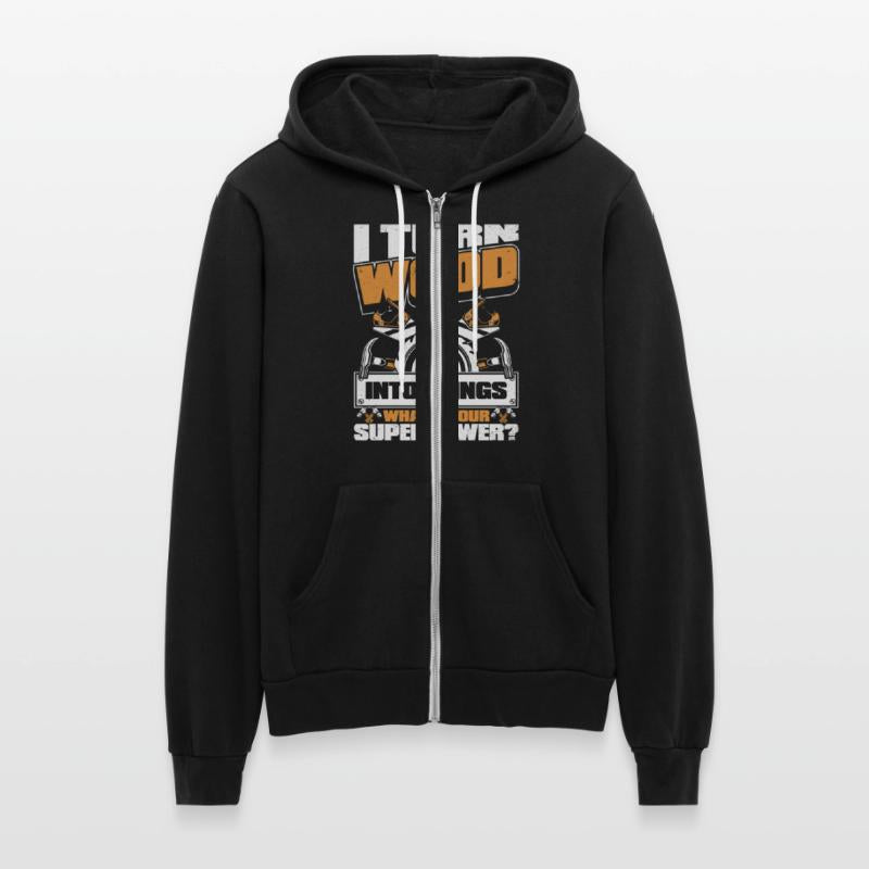 I Turn Wood Into Things What's Your Superpower